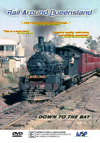 Rail Around Queensland - Down To The Bay (DVD)